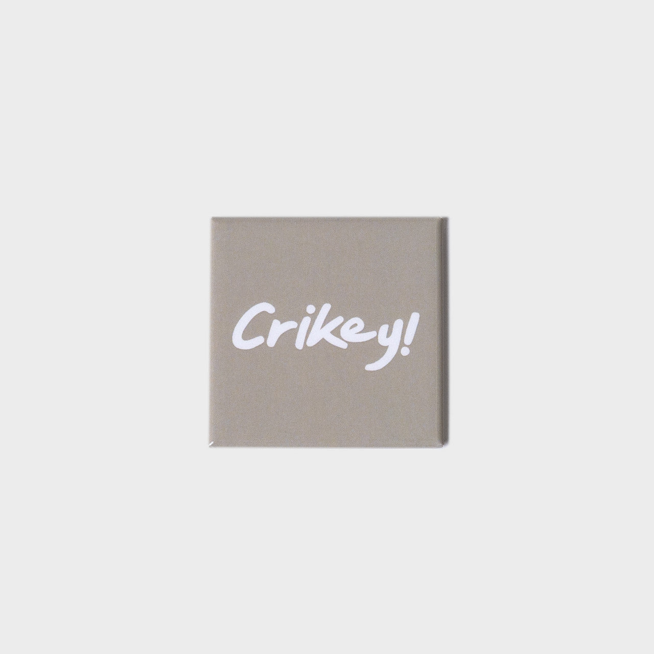 Crikey Square Magnet