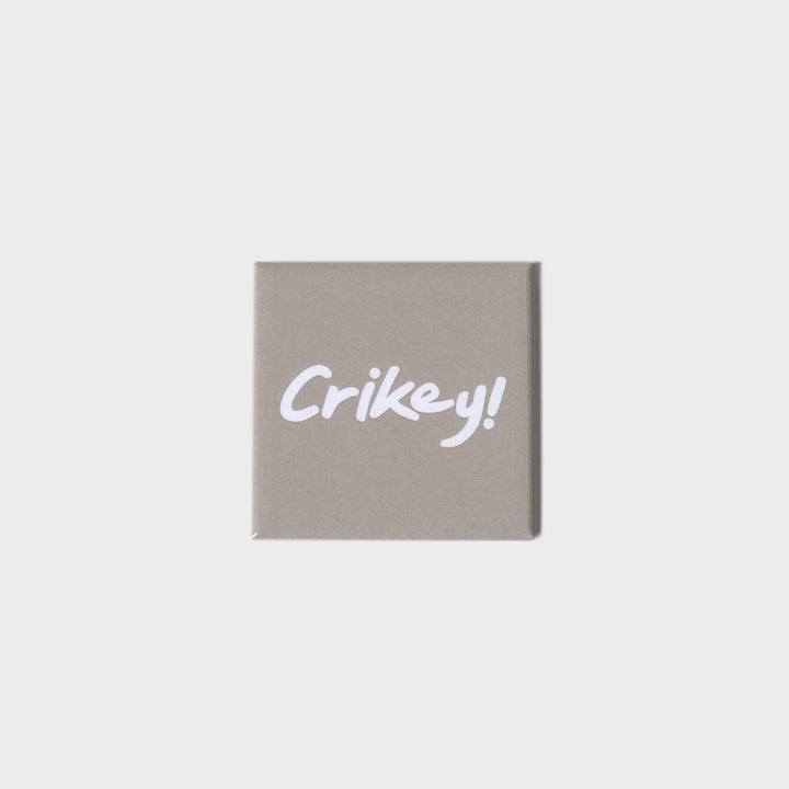 Crikey Square Magnet