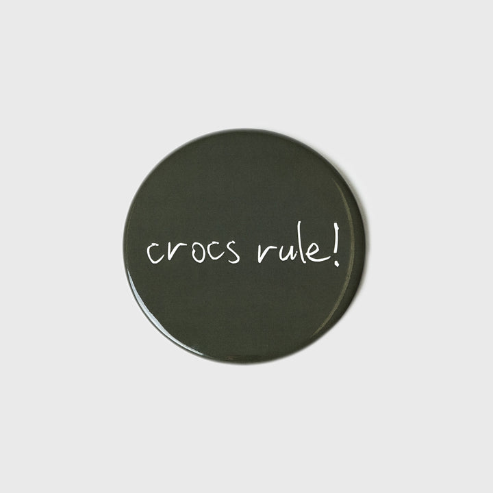Crocs Rule Circle Magnet