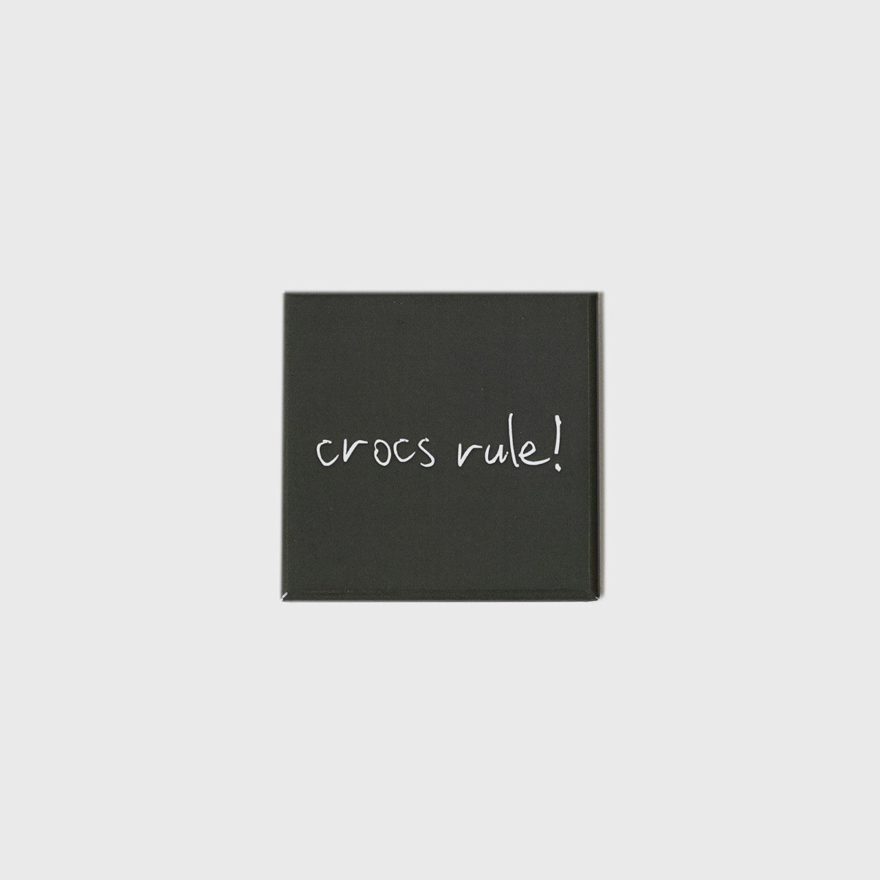 Crocs Rule Square Magnet