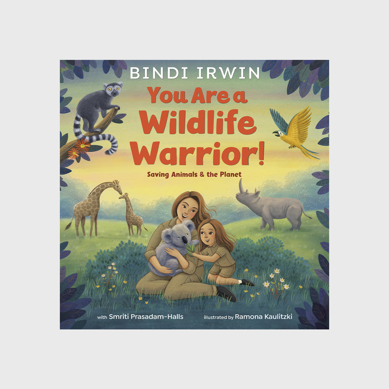 You Are A Wildlife Warrior! Book